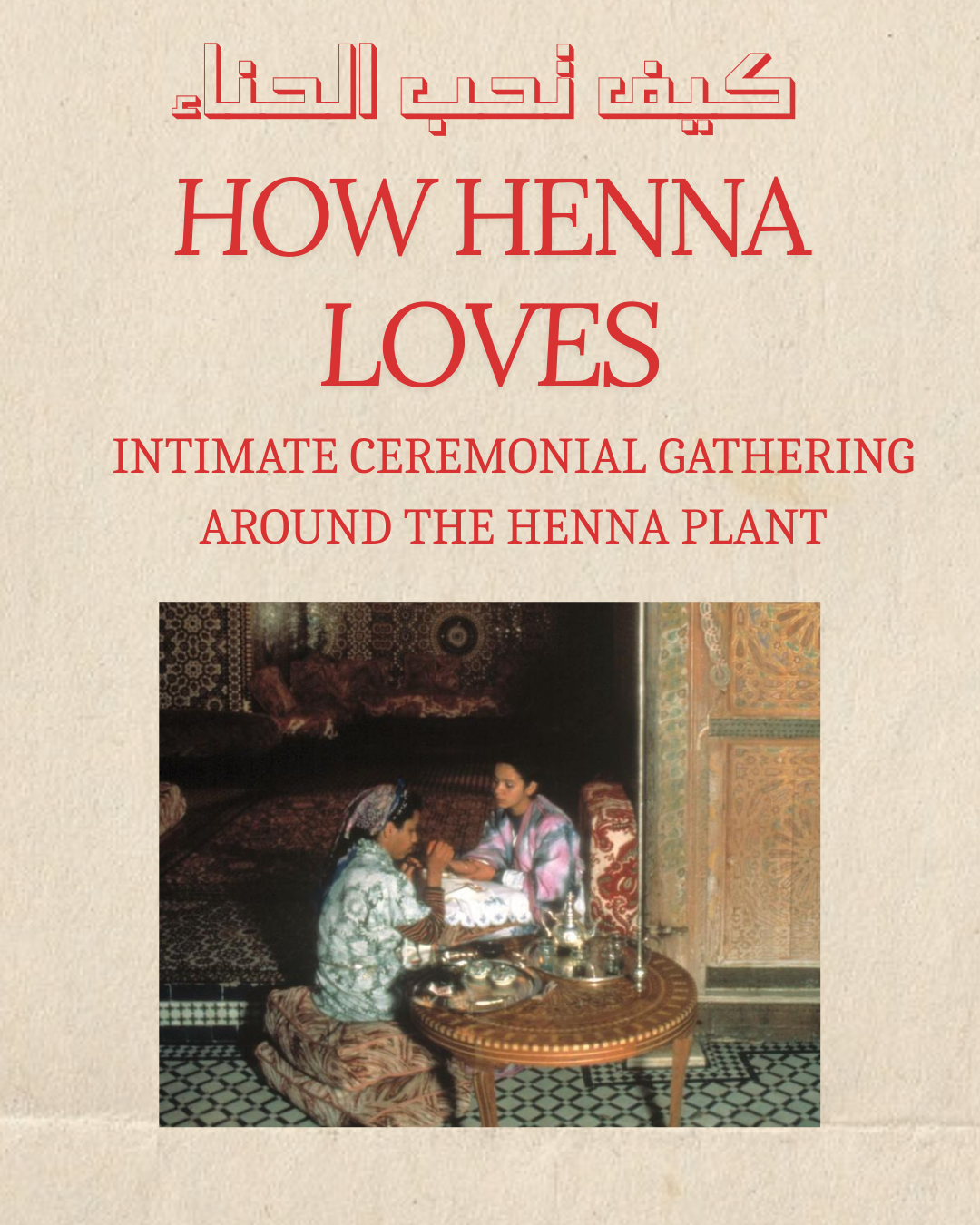 How Henna Loves- Talk and Ceremony with Medina Trevathan