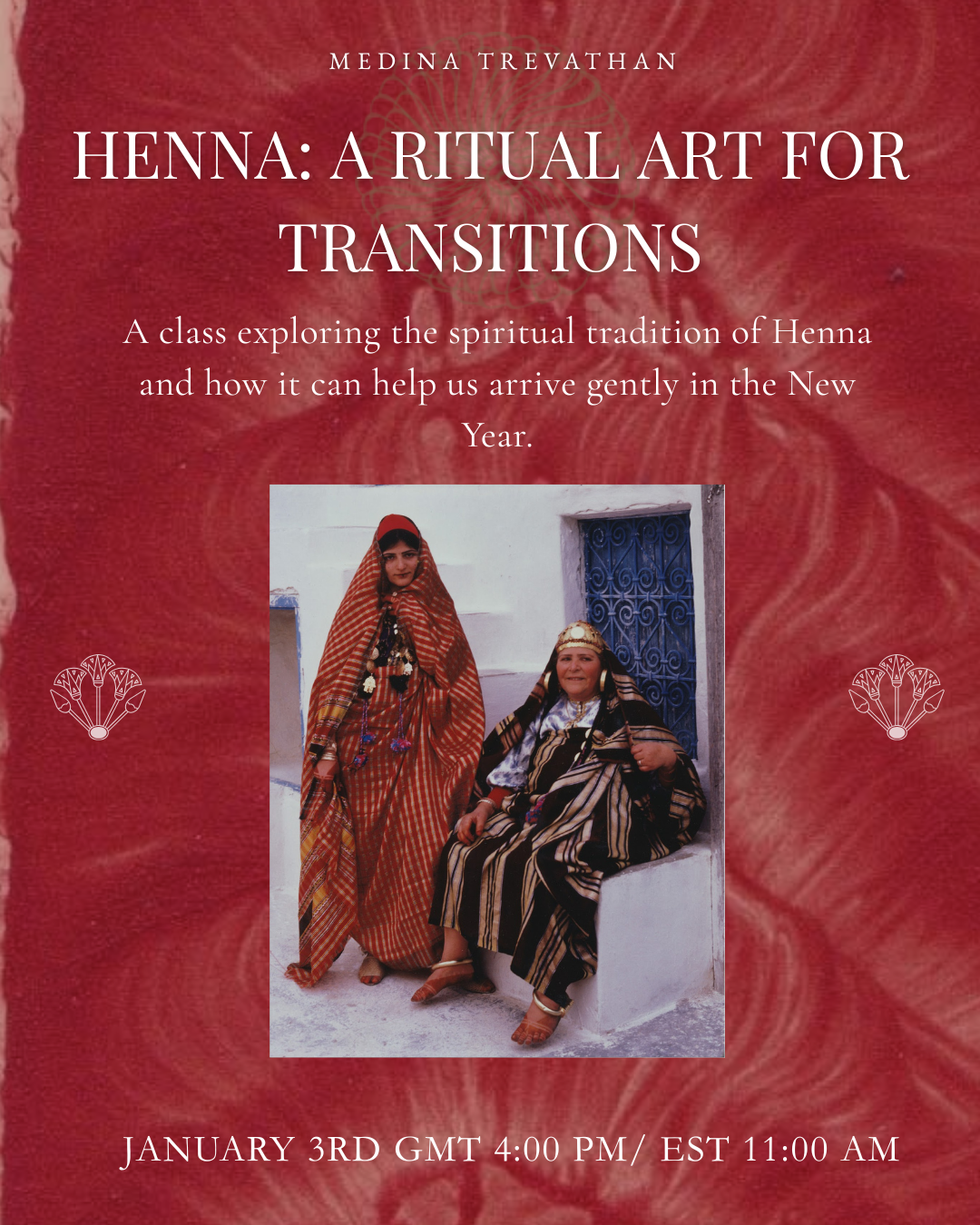 Henna: A Ritual Art for Transitions