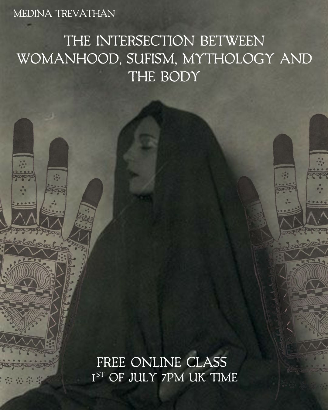 Free Class- The intersection between Womanhood, Sufism, Mythology, and the Body