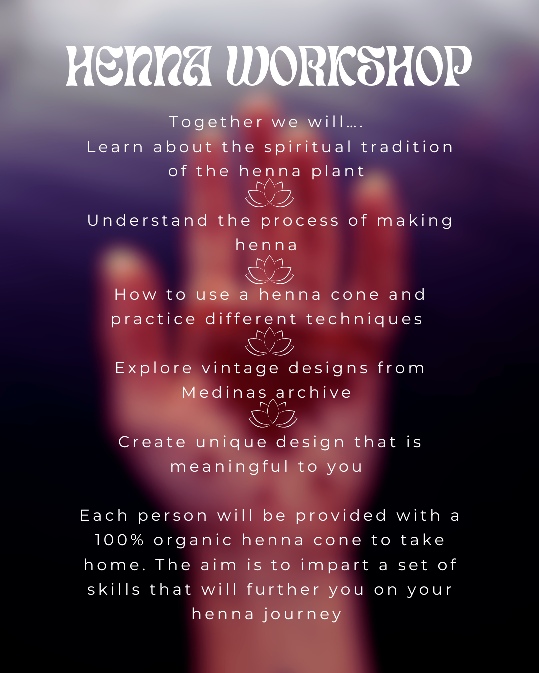 Henna Workshop November/December